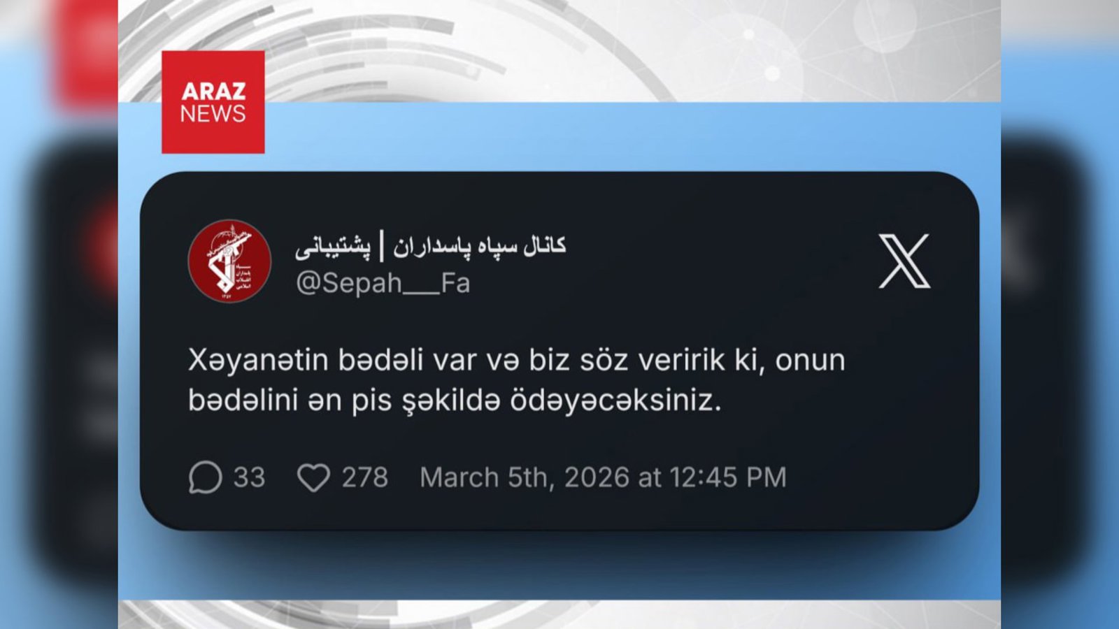 Naxçıvan hava limanına hücumdan sonra Sepah-ın Azərbaycana təhdidi
