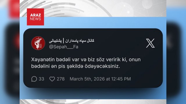 Naxçıvan hava limanına hücumdan sonra Sepah-ın Azərbaycana təhdidi