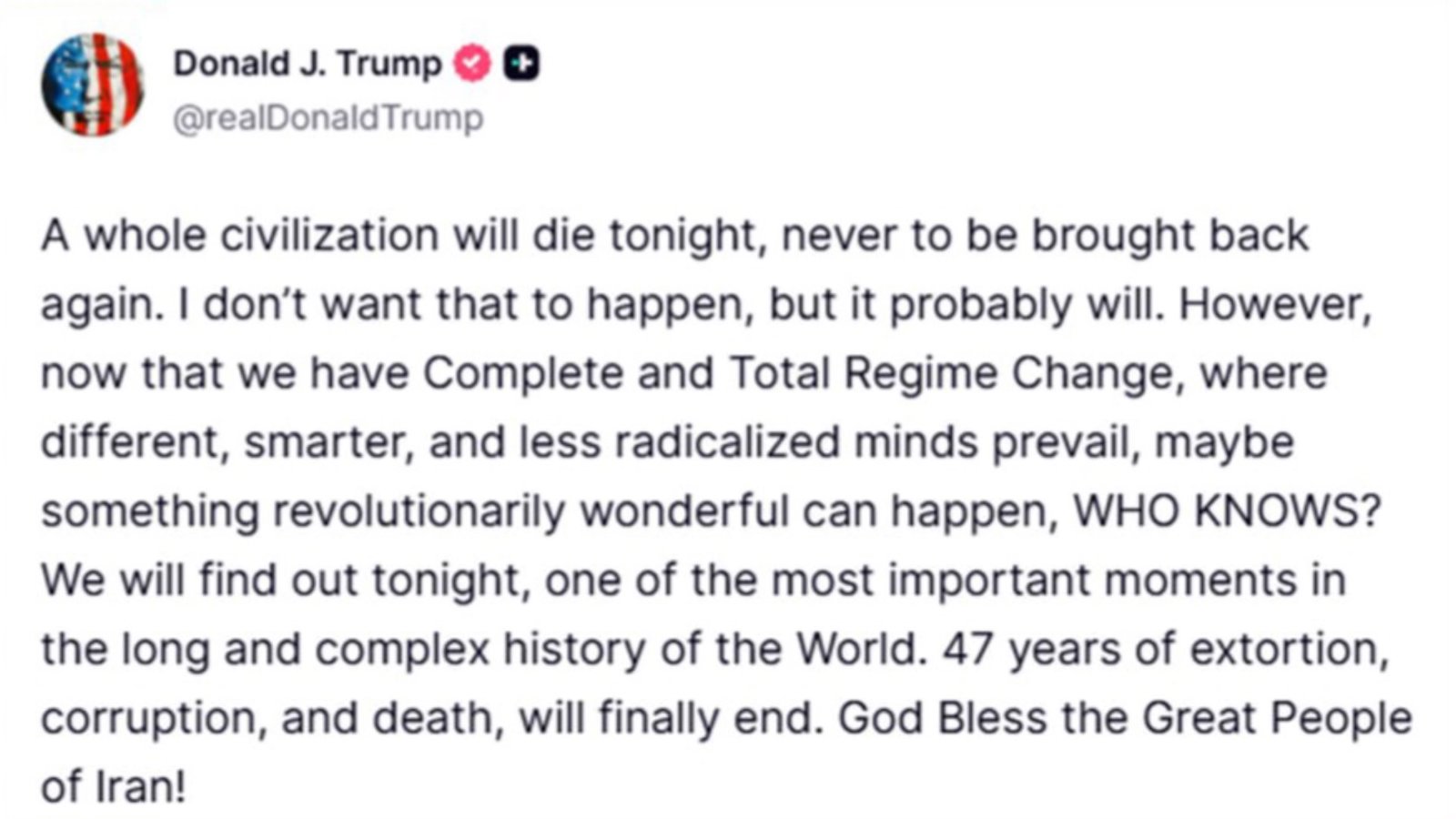  ترامپ از «تغییر رژیم تمام‌عیار» در ایران خبر داد؛ «یک تمدن امشب خواهد مرد»   