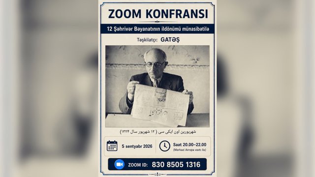 ZOOM KONFRANSI: 12 Şəhrivər Bəyanatının ildönümü münasibətilə