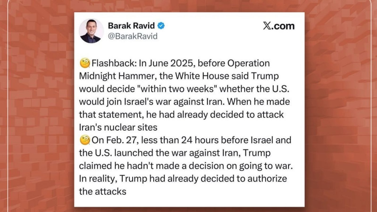 Barak Ravidin Trampın İrana hücum barədə qərar verdiyi vaxtla bağlı paylaşımı