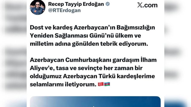 Ərdoğan Azərbaycanı Müstəqilliyin Bərpası Günü münasibətilə təbrik edib