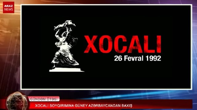 خوجالی سویقیریمینا گونئی آزربایجاندان باخیش