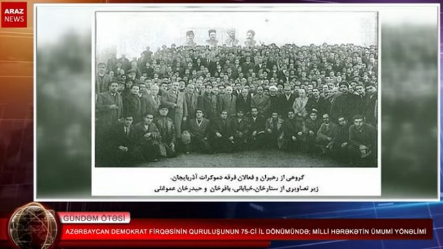 آزربایجان دموکرات فرقه سی نین قورولوشونون ۷۵-جی ایل دؤنومونده؛ ملی حرکتین عمومی یؤنلیمی