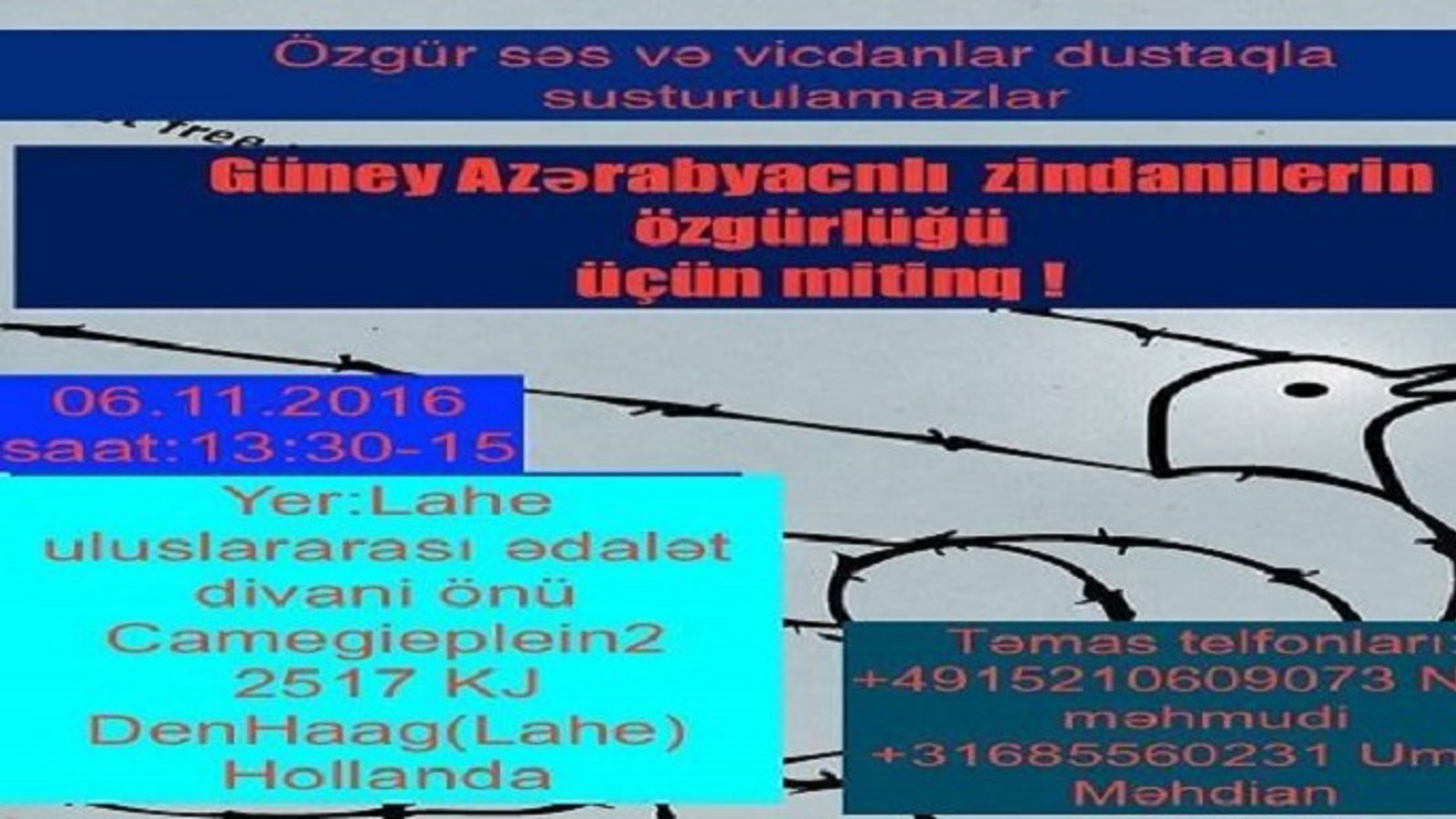 فراخوان حمایت از زندانیان سیاسی آزربایجان جنوبی در مقابل دیوان بین‌المللی دادگستری- لاهه