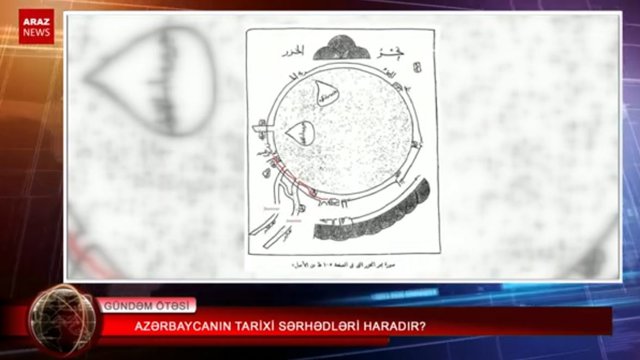 آزربایجان‌ین تاریخی سرحدلری هارادیر؟