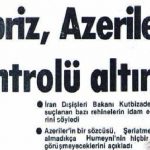 قیام مردم تبریز پس از انقلاب 57 ایران به روایت روزنامه “ملیت” ترکیه- بخش دوم