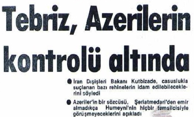 قیام مردم تبریز پس از انقلاب 57 ایران به روایت روزنامه “ملیت” ترکیه- بخش دوم