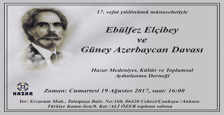 برگزاری نشست “ابوالفضل ائلچی بی و مجادله آزربایجان جنوبی” در آنکارا