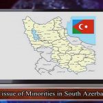 The issue of Minorities in South Azerbaijan
