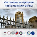 گونئی آزربایجان تشکیلاتلاری ایشبیرلیگی مرکزینین بیلدیری‌سی