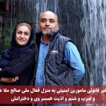 ورود غیر قانونی مامورین امنیتی به منزل فعال ملی صالح ملا عباسی و ضرب و...