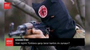 ایران رژیمی تورکلره قارشی ترور کارتینی می اویناییر؟!