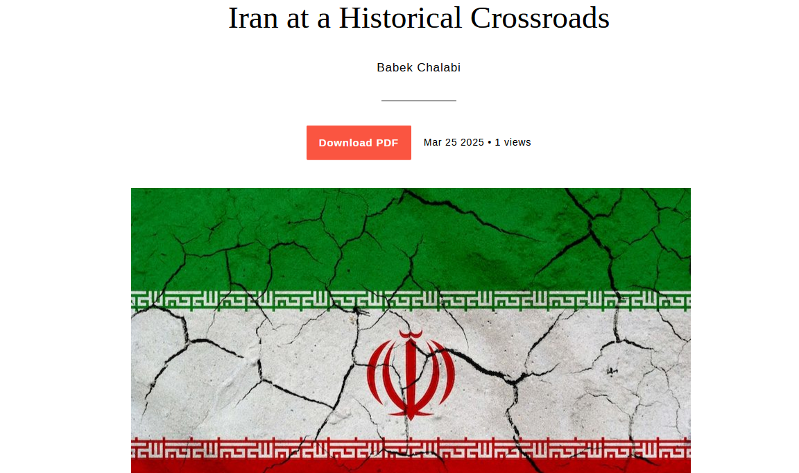 یادداشت تحلیلی بابک چلبی با عنوان “ایران در یک دوراهی تاریخی”
