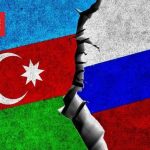 دلیل تنش‌های اخیر بین آزربایجان و روسیه چیست؟!