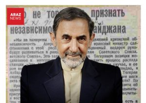 کارنامه ولایتی در برابر آذربایجان؛ از مخالفت با استقلال و کریدور زنگه‌زور تا نگاه امنیتی